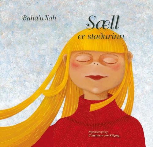 Sæll er staðurinn er einföld og falleg bænabók sérstaklega ætluð ungum börnum.